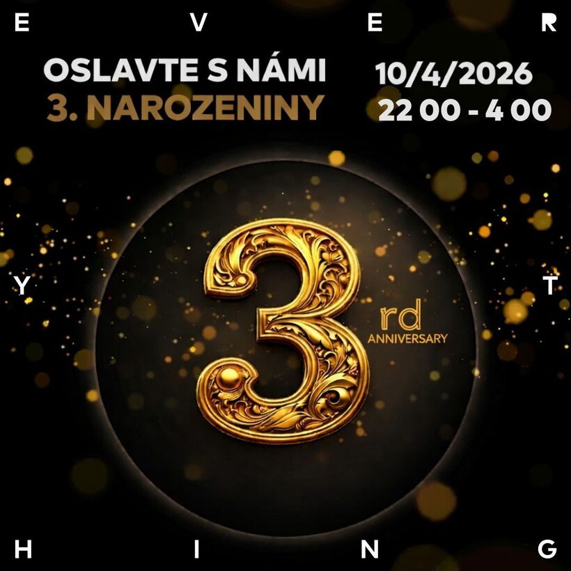 3. narozeniny Everything