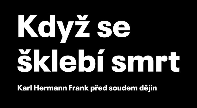 Vernisáž výstavy Když se šklebí smrt... Karl Hermann Frank před soudem dějin