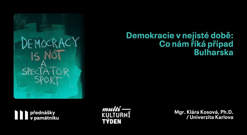 Přednášky v památníku – Demokracie v nejisté době: Co nám říká případ Bulharska