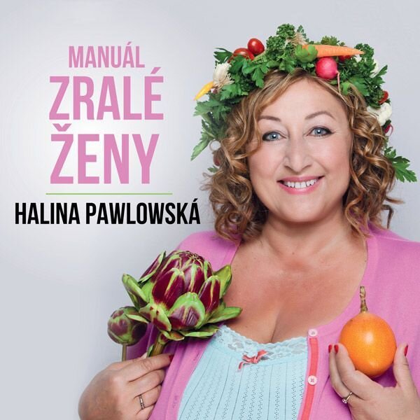 Halina Pawlowská - Manuál zralé ženy