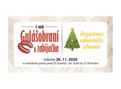 4. ročník Gulášobraní & zabijačka a Rozsvícení vánočního stromu