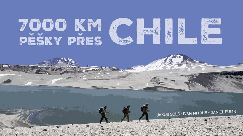 7000 km pěšky přes Chile