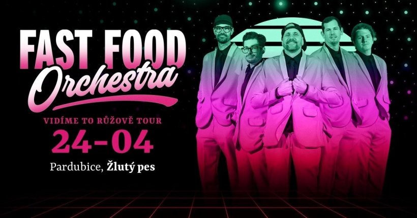 Fast Food Orchestra - Vidíme to růžově tour