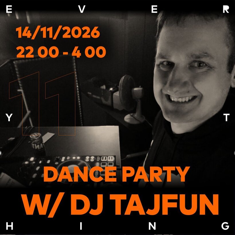 Dance party w/ DJ Tajfun