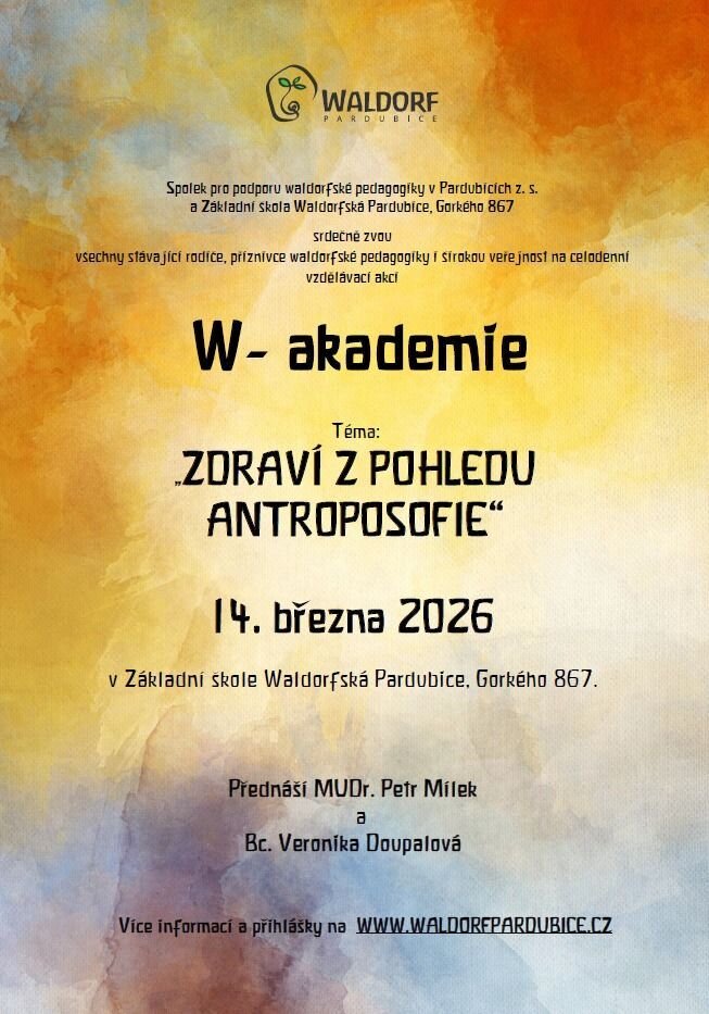 W-akademie; Téma: Zdraví z pohledu antroposofie
