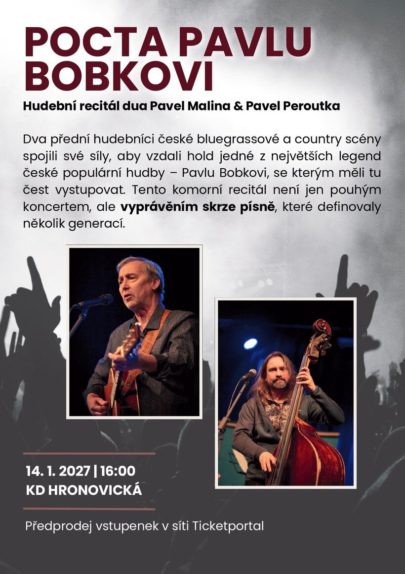 Pocta Pavlu Bobkovi - Hudební recitál dua Pavel Malina & Pavel Peroutka