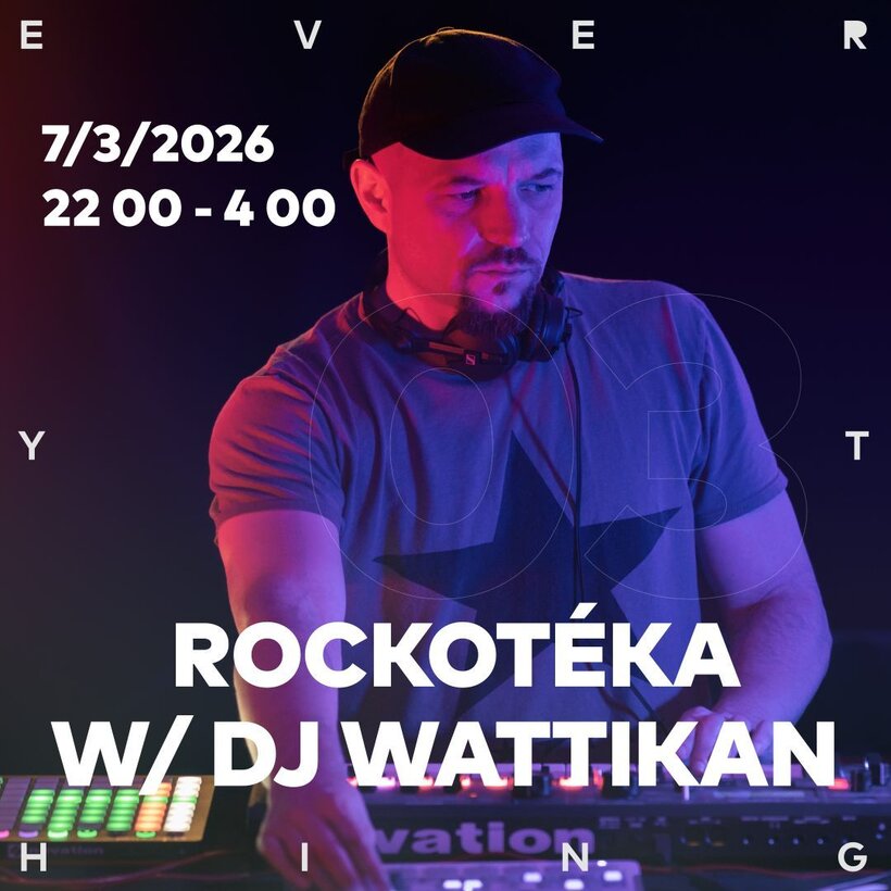 Rockotéka w/ DJ Wattikan