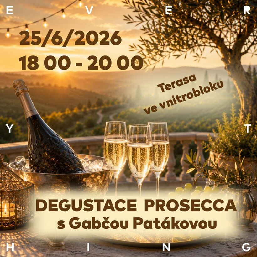 Degustace prosecca s Gabčou Patákovou na terase Everything