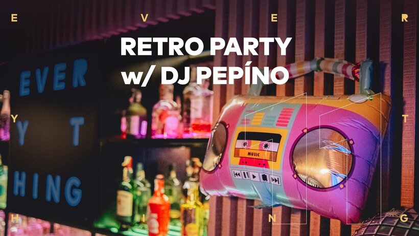 Retro Party w/ DJ Pepíno