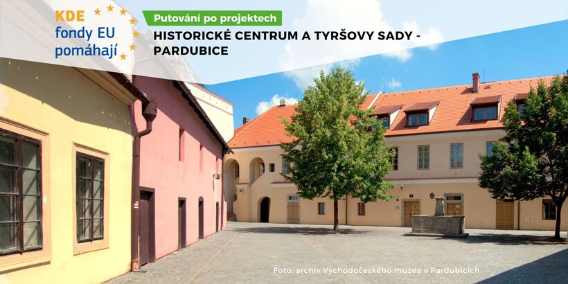 Putování po projektech: Historické centrum Pardubic a Tyršovy sady
