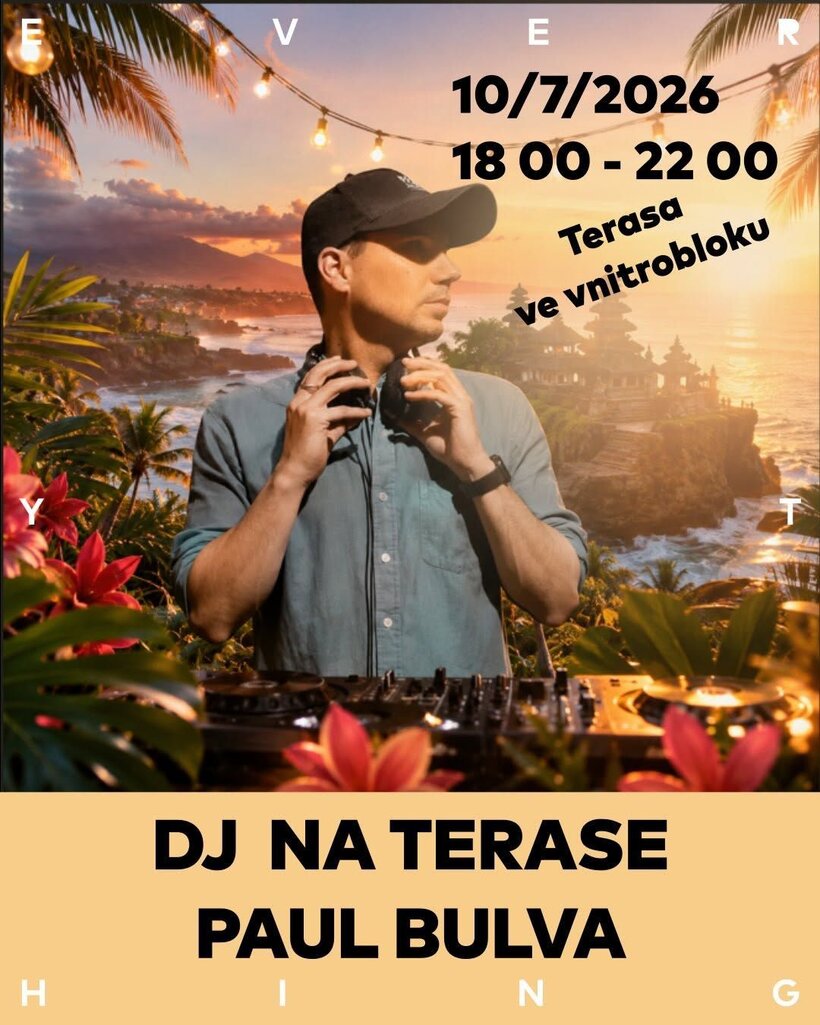 Dj na terase /w Paul Bulva