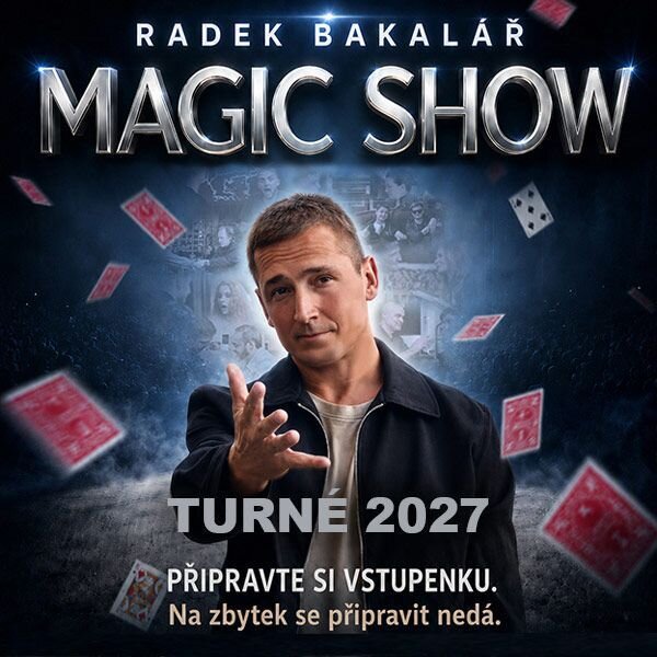 Magic Show Tour - Radek Bakalář