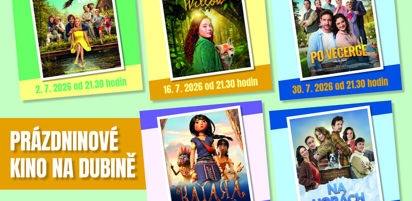 PRÁZDNINOVÉ KINO NA DUBINĚ STARTUJE!