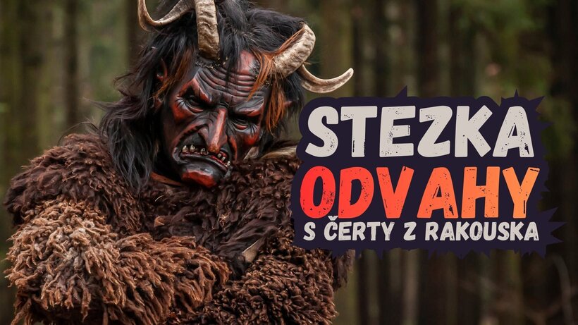 Stezka odvahy s Čerty z Rakouska